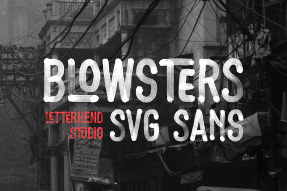 Blowsters Font: Bold Typeface for Campaign Messaging