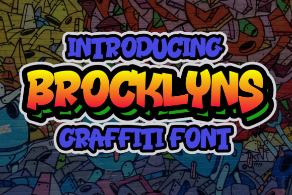 Brocklyns: A Graffiti-Style Font That Adds Urban Soul to Handmade Goods