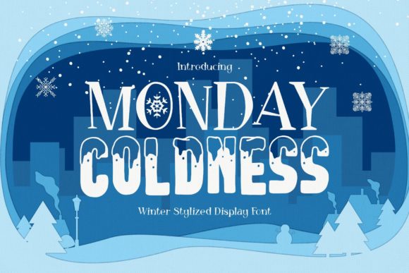 Monday Coldness: A Cool Display Font for Digital Creators