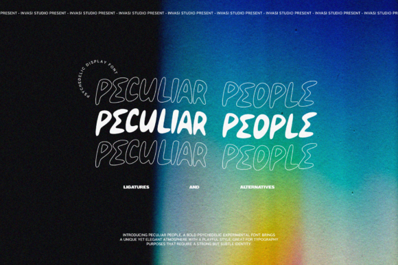 Peculiar People: A Psychedelic Display Font for Editorial Soul