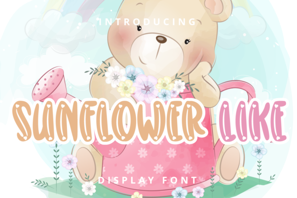 Sunflower Like: A Friendly Display Font for Real Small Businesses