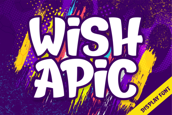 Wish Apic: A Playful Display Font for Editorial Design